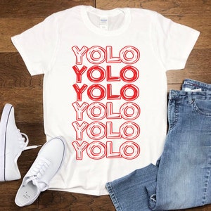 Red Yolo Word Design Classic T-Shirts,YOLO - You Only Live Once,seize every opportunity, Funny Shirt, you need to live life to the fullest