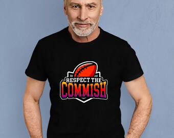 Respect The Commish T-Shirt, Football Tshirt, Football Gift For Men, Fantasy Football Tee Shirt, Commissioner Shirt,Fantasy Football Draft