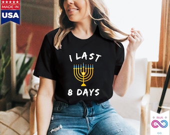I Last 8 Days Hanukkah T-Shirt, Jewish Holiday Gift