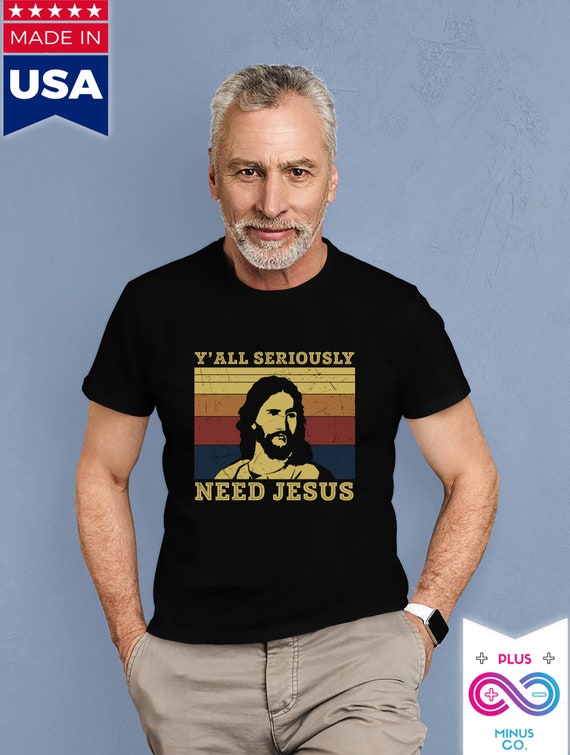 Vintage Southern Christian Y'all Shirt Yall Need Jesus Shirt Vintage Southern Christian Y'all Shirt Yall Need Jesus Shirt