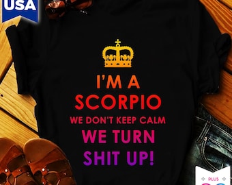 I'm A Scorpio T-Shirt, Zodiac Gifts for Scorpio Woman