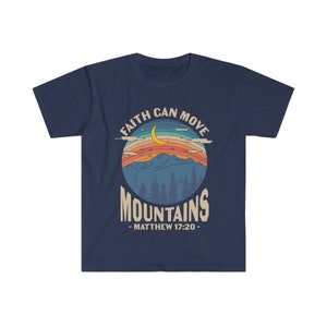 Faith can move the mountains, Matthew 17:20, Faith T Shirt, Christian T-Shirt, Grace Shirt, Prayer Shirts, Religious T Shirt image 7