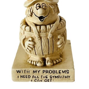 Paula 1965 figurine resin stone humor novelty Problems Sympathy Barrel Man vtg