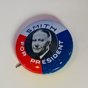 ALFRED SMITH PINBACK el pin de las elecciones presidenciales 1928 recuerdos históricos campaña republicana demócrata nueva york ny ny