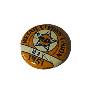 Retail Clerk Trade Union Pin Button Pinback Bastian Bros vtg 1951 May antique CA