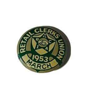 Retail Clerk Trade Union Pin Button Pinback Bastian Bros vtg 1953 March antique