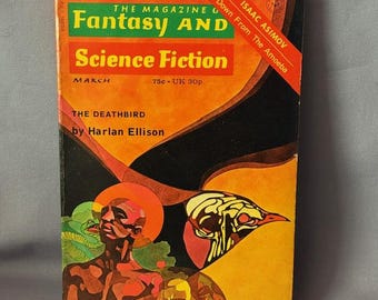 May include: Vintage March issue of "Fantasy and Science Fiction" magazine. The cover features a vibrant orange background with a black bird and a human figure. The title "THE DEATHBIRD" is prominently displayed, with the author's name, Harlan Ellison.