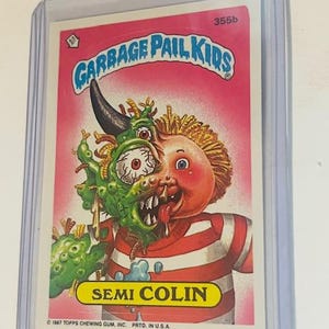 Semi Colin Garbage Pail Kids Sammelkarte 1986 Topps PACK FRESH 355b Monster