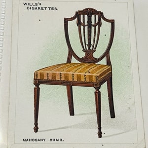 May include: A mahogany chair with a striped fabric seat and a decorative back. The chair is shown on a white card with the text "WILLS'S CIGARETTES" and "MAHOGANY CHAIR."