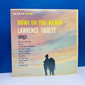 VINYL RECORD VINTAGE 33 rpm music album lp vtg cover sleeve mcm Lawrence Tibbett Home on the Range halo country western