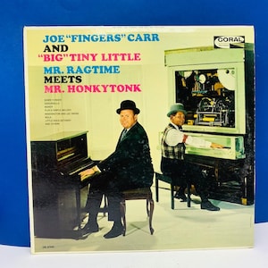 VINYL RECORD VINTAGE 33 rpm music album lp vtg with cover sleeve mcm 12 inch 12&quot; Joe Fingers Carr Mr Ragtime meets honkytonk big tiny little