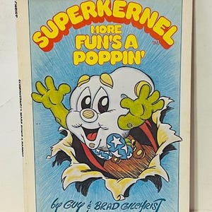 Superkernel Funs Poppin Brad Guy Gilchrist Fantasy Novel Paperback Book 1979 vtg