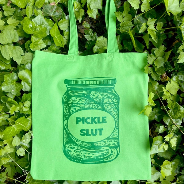 PICKLE SLUT TOTE, Pickle Slut, Pickle, Pickle Slut Print, Pickle print, Pickle Tote, Pickle art, Pickled, Screen print, Tote bag, Green tote