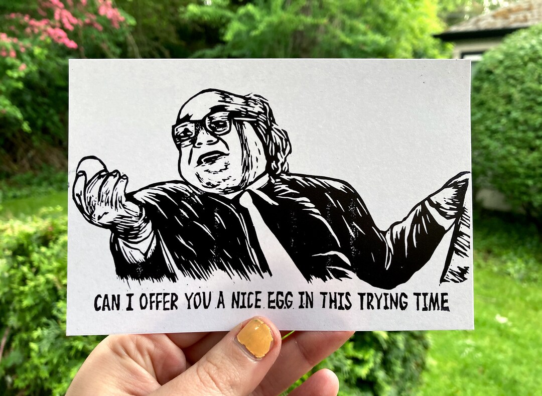 Danny Devito Can I Offer You An Egg