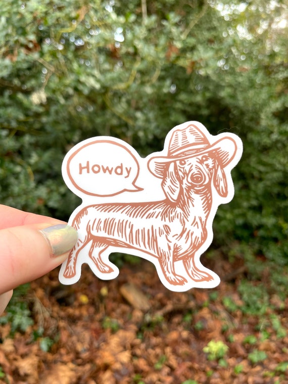 COWBOY DACHSHUND STICKER, Cowboy sticker, dachsund print, dachsund sticker, dog art, dog print, cowboy art, weiner dog, howdy, cowboy dog