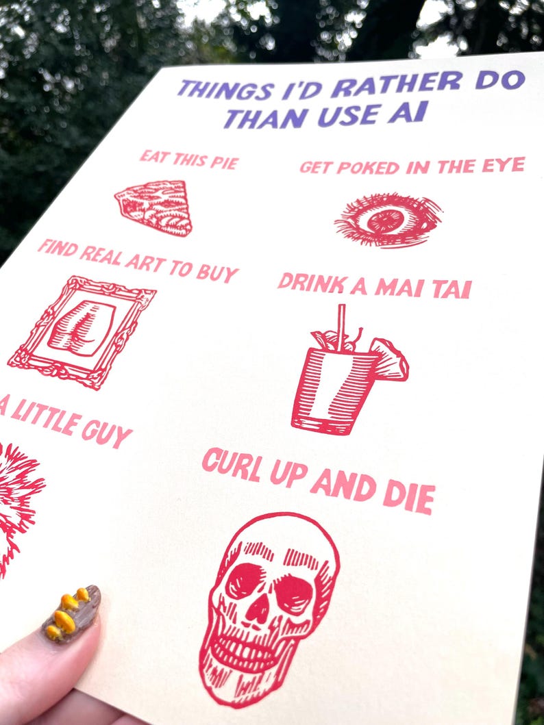 May include: A cream-colored print with red illustrations and text. The text reads "THINGS I'D RATHER DO THAN USE AI." The illustrations include a slice of pie, an eye, a framed artwork, a cocktail, a flower, and a skull.