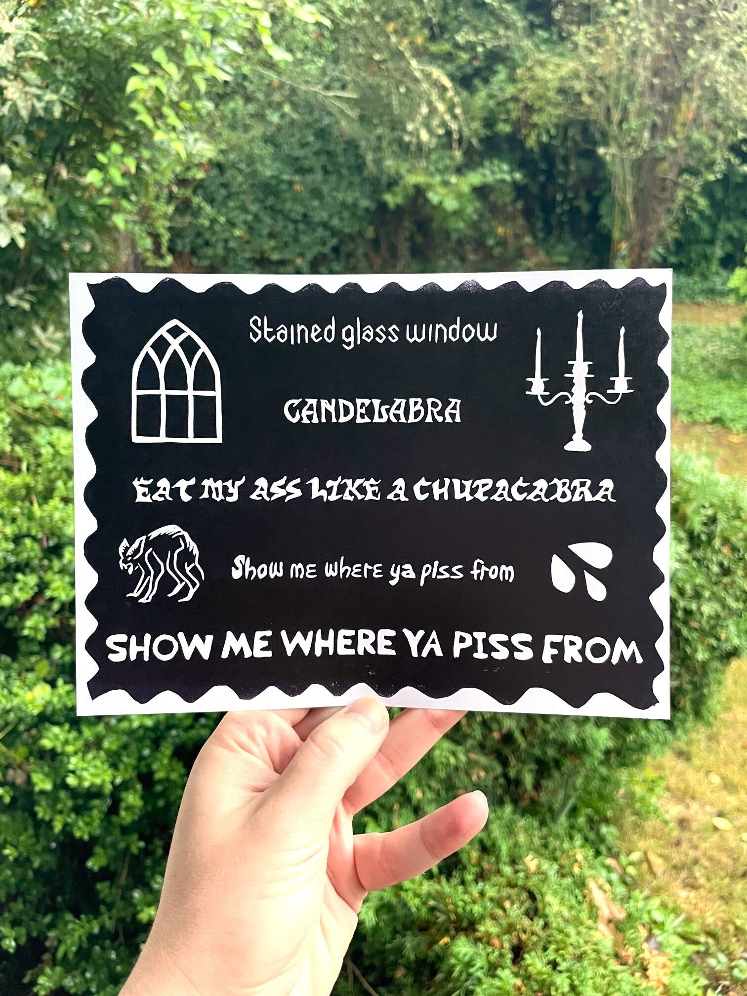 Stained Glass Window Candelabra Eat my ass like a Chupacabra Show me where ya piss from Print