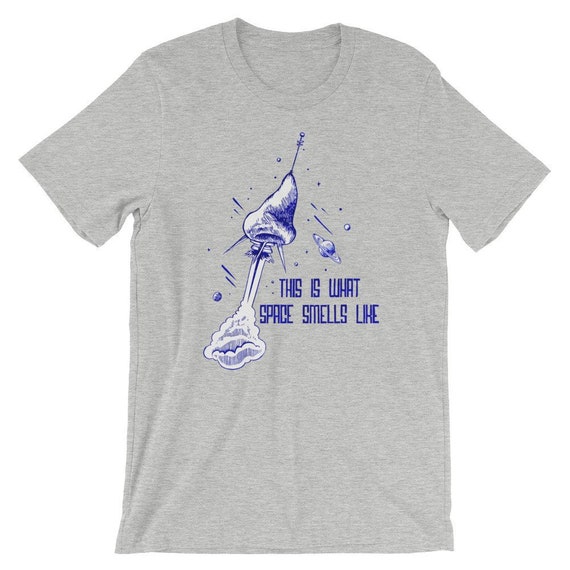 This is What Space Smells Like Shirt, Phish Shirt, Kasvot Vaxt Shirt, Say it to me S.A.N.T.O.S. Shirt, Short-Sleeve Unisex T-Shirt