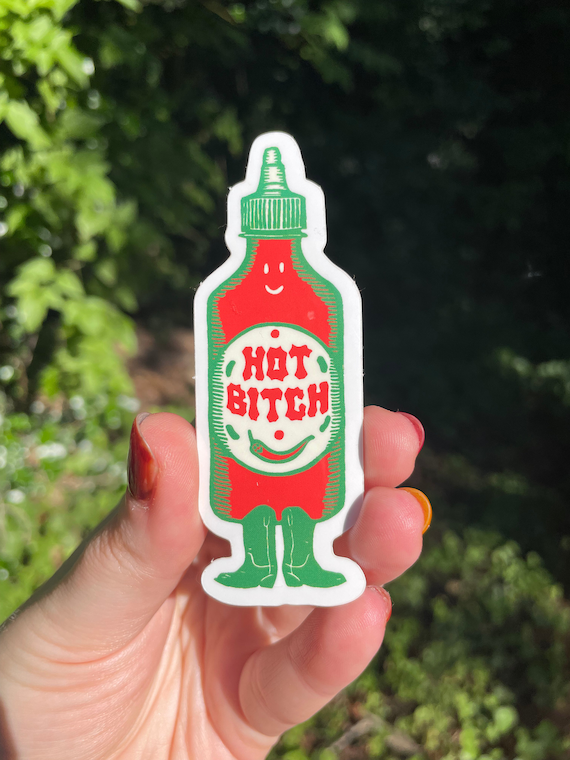 HOT BITCH STICKER, Hot bitch, hot sauce, hot sauce art, hot sauce print, hot sauce sticker, sriracha, sriracha art, sriracha sticker, cute