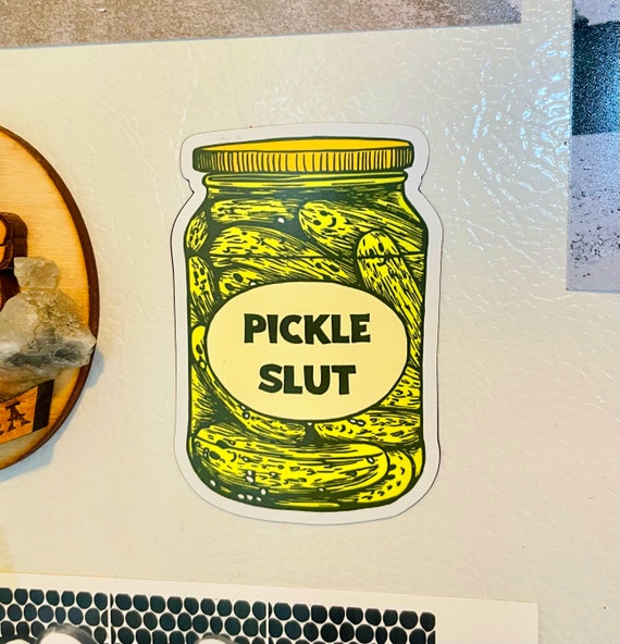 PICKLE SLUT MAGNET, Pickle slut, pickle art, pickle print, pickle magnet, pickles, pickled, pickling, cute magnet, pickle slut print