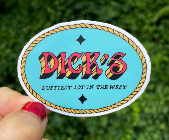 DICK'S 2022 STICKER, Dick's Sticker, Dustiest Lot in the West, Dick's print, Phish print, Phish poster, Phish art, Phish Dick's