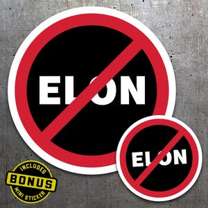 No Elon Vinyl Sticker, Funny Anti-Tesla Decal, Satirical Tech Meme, Durable Waterproof Sticker, Anti-MAGA Political Car & Laptop Decal