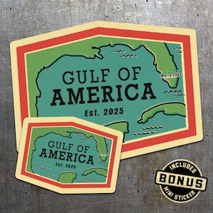 May include: Two yellow and red stickers with a map of the Gulf of Mexico and the text "GULF OF AMERICA Est. 2025". The larger sticker includes a smaller sticker with the same design.
