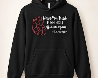Sudadera con capucha de adenosina para enfermeras, sudadera divertida con corazón anatómico para enfermeras de UCI, urgencias y cardiología.