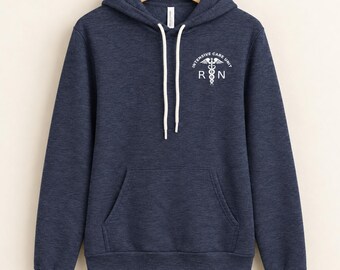ICU Nurse Hoodie, Intensive Care Unit Sweatshirt, Critical Care Nursing Gift, RN Pullover