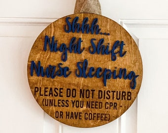 Nurse Sleeping Door Sign, Nurse Sign, Nurse Gift, Nurse Gift Ideas, Night Shift Nurse Sign, Nurse Graduation Gift, Nursing Student Gift, RN