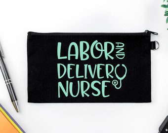 L&D Nurse Pen Bag, Nurse Pencil Case, Nurse Graduation Gift, Nurse Pen  Holder, Labor and Delivery Nurse Gift, Nurse Pencil Holder, RN, LPN 