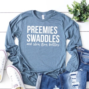 NICU Nurse Long Sleeve Shirt, NICU Nurse Shirt, Neonatal Nurse Shirt, Baby Nurse Shirt, Nurse Grad Gift, Nursing Student, Preemie Nurse, RN