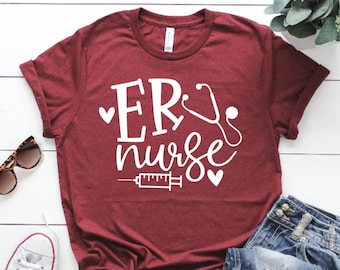 ER Nurse Shirt, Emergency Department Nurse Shirt, Nurse Shirts, ER Nurse Gift, ER Shirt, Emergency Room Nurse Shirt, Emergency Nurse Shirt