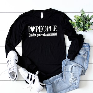 Nurse Shirts, Nurse Shirts Funny, Nursing Student, Nurse Gift, Nursing, CRNA Shirt, Anesthesia, Registered Nurse, Nurse Grad Gift, RN, PA