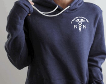 ICU Nurse Hoodie, ICU Nurse Sweatshirt, Intensive Care Unit RN Sweatshirt, Critical Care Nurse Hoodie, Nurse Sweatshirt, Rn sweatshirt, Icu