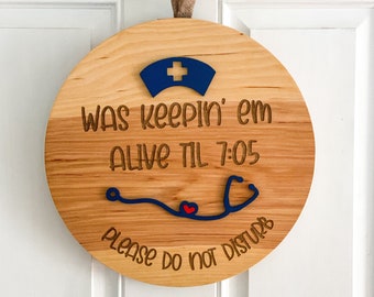 Nurse Sleeping Door Sign, Nurse Sign, Nurse Gift, Nurse Gift Ideas, Night Shift Nurse Sign, Nurse Graduation Gift, Nursing Student Gift, RN