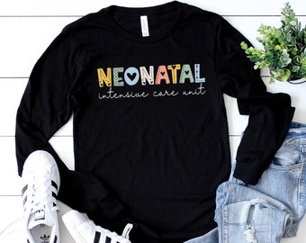 NICU Nurse Long Sleeve Shirt, Cute Colorful NICU Nurse Shirt, Neonatal Nurse Shirt, Neonatal ICU Shirt, Preemie Nurse Shirt, Nicu Rn Shirt