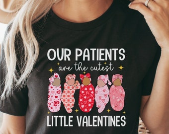 L&D Nurse Valentine's Day Shirt, Labor Nurse Shirt, Labor and Delivery Nurse Valentine's Day Shirt, NICU Nurse Shirt, Neonatal Nurse Shirt