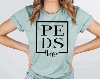 Pediatric Nurse Shirt, Peds Nurse Shirt for Work, Kids Nurse Tshirt, Pediatric Nurse Gift, Peds Nurse Gift, Nurse Grad Gift, Nursing Student