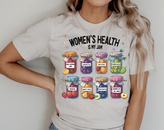 Women's Health Shirt, Women's Health Nurse Shirt, Obstetrics RN Tee, OBGYN Shirt, Reproductive Nurse Shirt, Reproductive Health Shirt, OB Rn