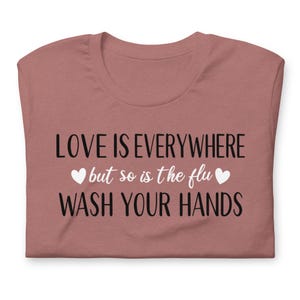 Funny nurse gift shirt flu season wash your hands design on mauve tee