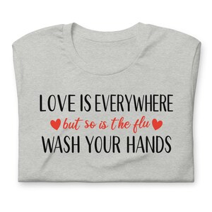 Funny RN shirt wash your hands flu design on light gray nurse t shirt