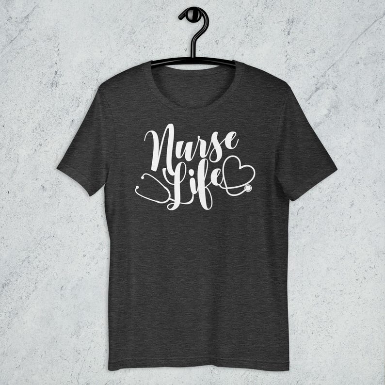 Dark gray Nurse Life shirt with white stethoscope heart design RN LPN nurse gift Bella Canvas tee