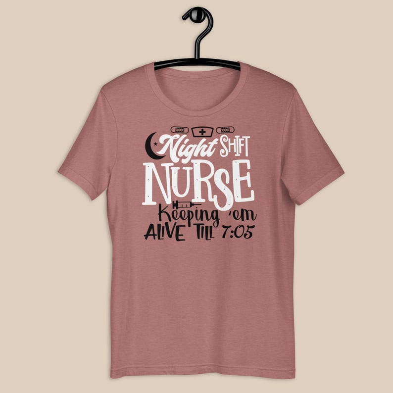 night shift nurse shirt mauve dusty rose RN funny nurse gift shirt
