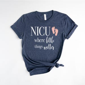 NICU Nurse Shirt, Neonatal Nurse Shirt, NICU Shirt, Neonatal Intensive Care Unit Shirt, Premie Nurse Shirt, Preemie RN Shirt, Baby Nurse Tee