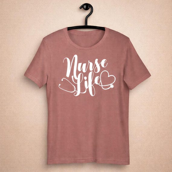Nurse Life Shirt, Stethoscope Nurse Tshirt, RN LPN Gift, Nursing Student Tee