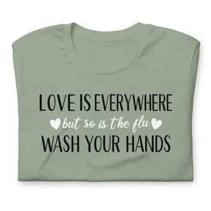 Funny nurse shirt wash your hands design on sage green nursing student shirt