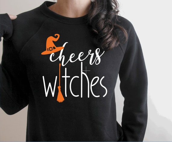 Halloween Shirt, Halloween Sweatshirt, Pumpkin Spice Shirt, Cheers Witches, Witch Shirt, Halloween Jacket Hoodie, Halloween Pullover