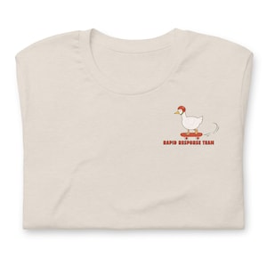 Funny Nurse Shirt, Rapid Response Team Shirt, Silly Goose Shirt, ER Nurse Shirt, ICU Nurse Shirt, Funny RN Tee, Emergency Nurse Tee, Trauma