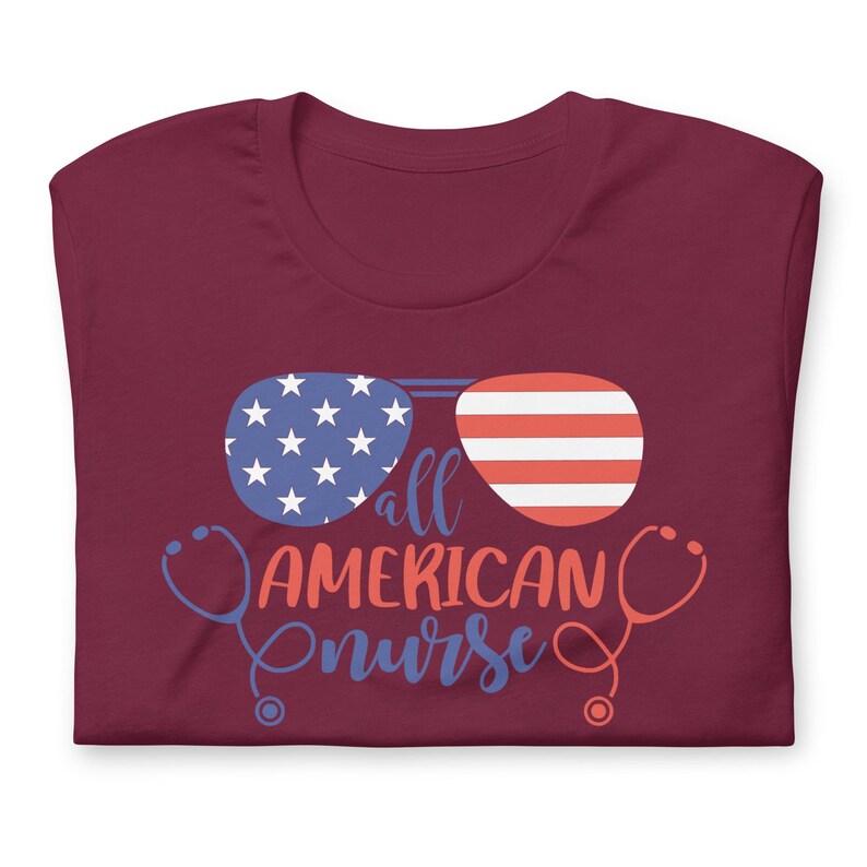 All American Nurse shirt maroon patriotic nurse tee 4th of July RN shirt bold color option